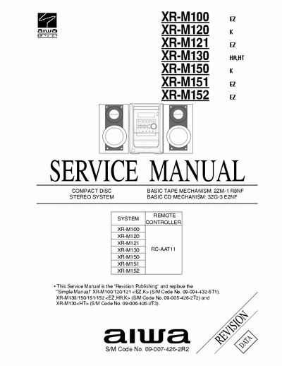 Aiwa HI-FI XR-M100 XR-M120 XR-M121 XR-M130 XR-M150 XR-M151 XR-M152 CD Stereo System - Tape mech. 2ZM-1 R8NF, CD mech. 3ZG-3 E2NF - pag. 46